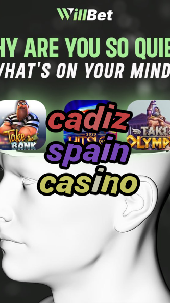 cadiz spain casino-buildcasinogames.igamblingorder.com